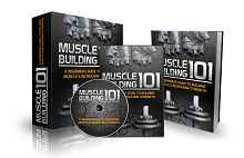 Muscle Building 101 Upgrade Package